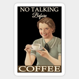 No Talking Before Coffee Magnet